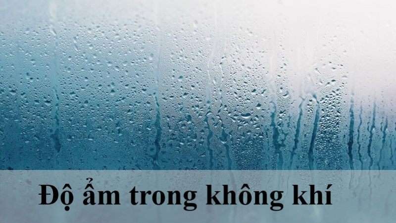 độ ẩm không khí